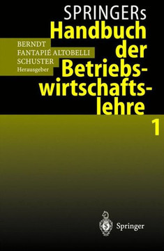 Springers Handbuch Der Betriebswirtschaftslehre 1