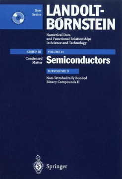 Non-Tetrahedrally Bonded Binary Compounds II: Supplement to Vol. III/17g (Print Version) Revised and Updated Edition of Vol. III/17g (CD-Rom)
