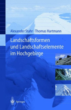 Landschaftsformen Und Landschaftselemente Im Hochgebirge