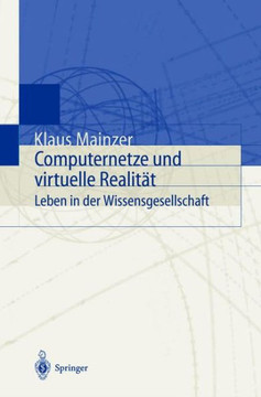 Computernetze Und Virtuelle Realit?t: Leben in Der Wissensgesellschaft