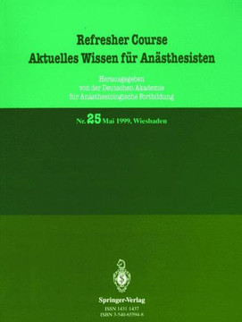 Aktuelles Wissen F?r An?sthesisten: 5.-8. Mai 1999, Wiesbaden
