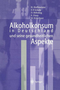 Alkoholkonsum in Deutschland Und Seine Gesundheitlichen Aspekte Alkoholkonsum in Deutschland Und Seine Gesundheitlichen Aspekte