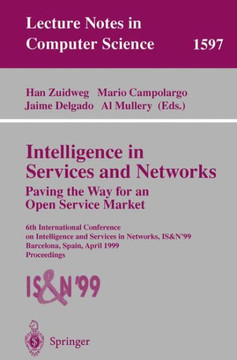 Intelligence in Services and Networks. Paving the Way for an Open Service Market: 6th International Conference on Intelligence and Services in Network