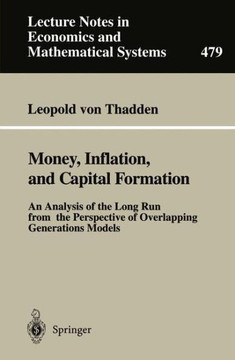 Money, Inflation, and Capital Formation: An Analysis of the Long Run from the Perspective of Overlapping Generations Models