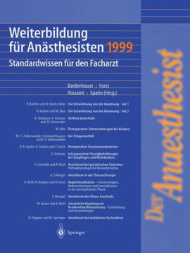 Weiterbildung F?r An?sthesisten 1999: Standardwissen F?r Den Facharzt