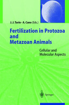 Fertilization in Protozoa and Metazoan Animals: Cellular and Molecular Aspects