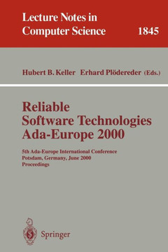 Reliable Software Technologies Ada-Europe 2000: 5th Ada-Europe International Conference Potsdam, Germany, June 26-30, 2000, Proceedings