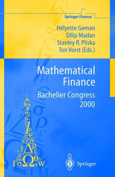 Mathematical Finance - Bachelier Congress 2000: Selected Papers from the First World Congress of the Bachelier Finance Society, Paris, June 29-July 1,