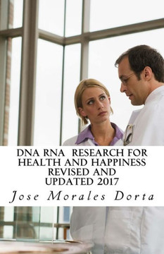 Dna Rna Research For Health And Happiness Dna Rna Research For Health And Happiness