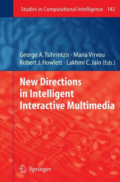 New Directions in Intelligent Interactive Multimedia