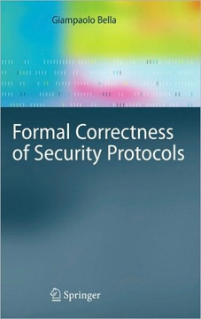Formal Correctness of Security Protocols