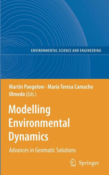 Modelling Environmental Dynamics: Advances in Geomatic Solutions