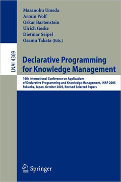 Declarative Programming for Knowledge Management: 16th International Conference on Applications of Declarative Programming and Knowledge Management, I