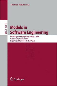 Models in Software Engineering: Workshops and Symposia at Models 2006, Genoa, Italy, October 1-6, 2006, Reports and Revised Selected Papers