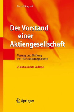 Der Vorstand Einer Aktiengesellschaft: Vertrag Und Haftung Von Vorstandsmitgliedern