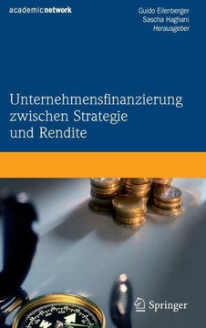 Unternehmensfinanzierung Zwischen Strategie Und Rendite