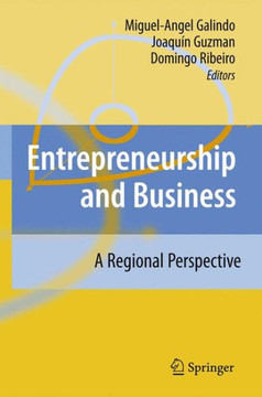 Entrepreneurship and Business: A Regional Perspective