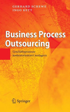 Business Process Outsourcing: Gesch?ftsprozesse Kontextorientiert Auslagern