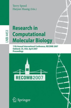 Research in Computational Molecular Biology: 11th Annunal International Conference, Recomb 2007, Oakland, Ca, Usa, April 21-25, 2007, Proceedings