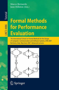 Formal Methods for Performance Evaluation: 7th International School on Formal Methods for the Design of Computer, Communication and Software Systems,
