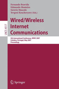 Wired/Wireless Internet Communications: 5th International Conference, WWIC 2007 Coimbra, Portugal, May 23-25, 2007 Proceedings