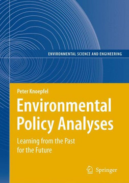 Environmental Policy Analyses: Learning from the Past for the Future - 25 Years of Research