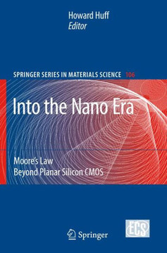 Into the Nano Era: Moore's Law Beyond Planar Silicon CMOS
