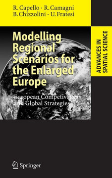 Modelling Regional Scenarios for the Enlarged Europe: European Competitiveness and Global Strategies