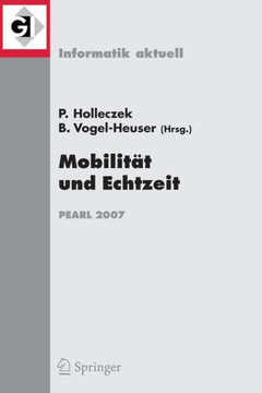 Mobilit?t Und Echtzeit: Fachtagung Der Gi-Fachgruppe Echtzeitsysteme (Real-Time) Boppard, 6./7. Dezember 2007