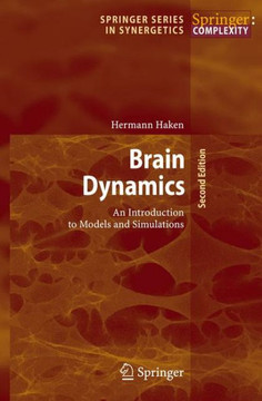 Brain Dynamics: An Introduction to Models and Simulations