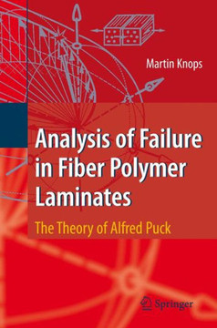 Analysis of Failure in Fiber Polymer Laminates: The Theory of Alfred Puck