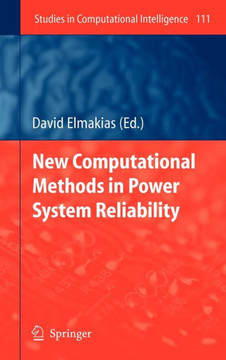 New Computational Methods in Power System Reliability
