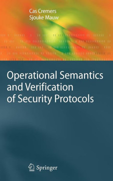 Operational Semantics and Verification of Security Protocols