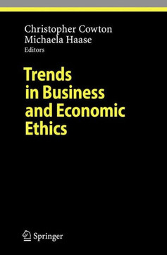 Trends in Business and Economic Ethics