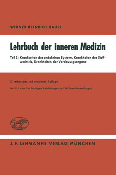 Lehrbuch Der Inneren Medizin: Teil 3: Krankheiten Des Endokrinen Systems Krankheiten Des Stoffwechsels Krankheiten Der Verdauungsorgane