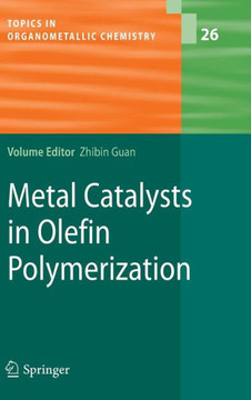 Metal Catalysts in Olefin Polymerization