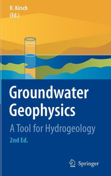 Groundwater Geophysics: A Tool for Hydrogeology