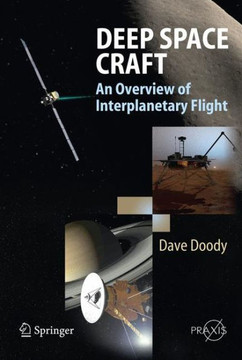 Deep Space Craft: An Overview of Interplanetary Flight
