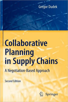 Collaborative Planning in Supply Chains: A Negotiation-Based Approach