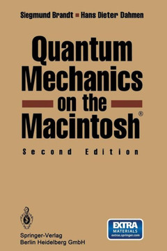 Quantum Mechanics on the Macintosh(r) Quantum Mechanics on the Macintosh(r)