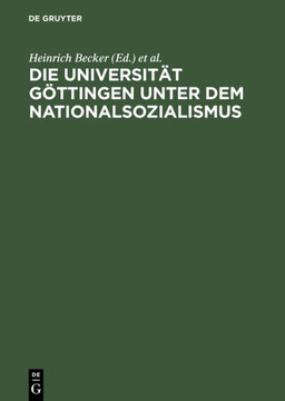 Die Universit?t G?ttingen Unter Dem Nationalsozialismus