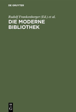 Die moderne Bibliothek Die moderne Bibliothek