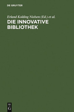 Die innovative Bibliothek Die innovative Bibliothek