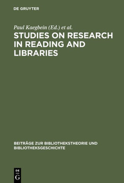 Studies on Research in Reading and Libraries: Approaches and Results from Several Countries