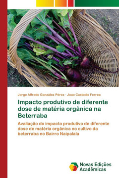 Impacto produtivo de diferente dose de mat?ria org?nica na Beterraba