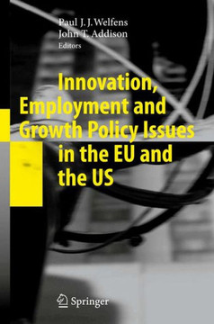 Innovation, Employment and Growth Policy Issues in the EU and the Us