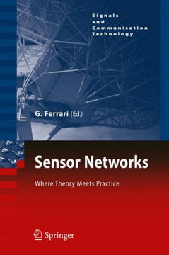 Sensor Networks: Where Theory Meets Practice