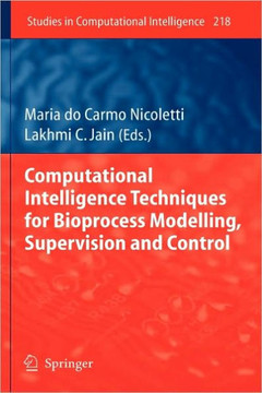 Computational Intelligence Techniques for Bioprocess Modelling, Supervision and Control