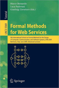 Formal Methods for Web Services: 9th International School on Formal Methods for the Design of Computer, Communication, and Software Systems, SFM 2009,