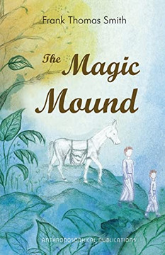 The Magic Mound : Sergio, Divino And Mireya In The Land Of Maxa
